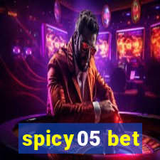 spicy05 bet